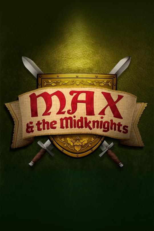 max-and-the-midknights